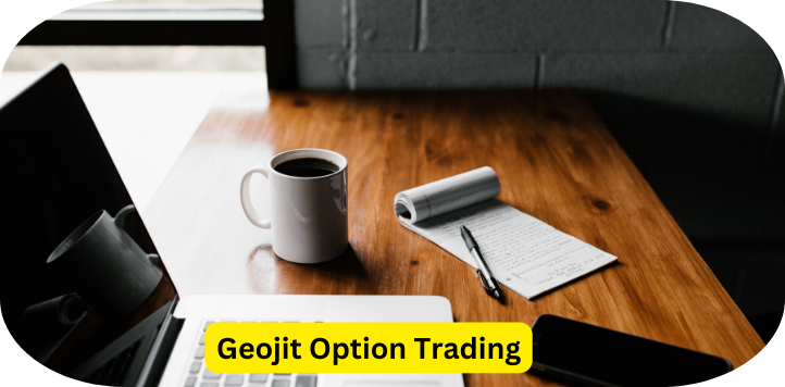 Geojit Option Trading