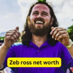 Zeb ross net worth